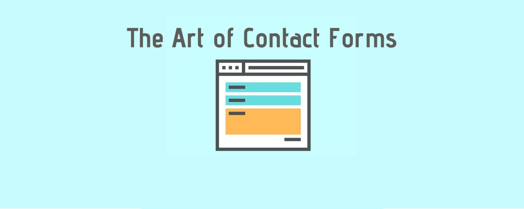 Ways to Make Your Contact Form a Hit