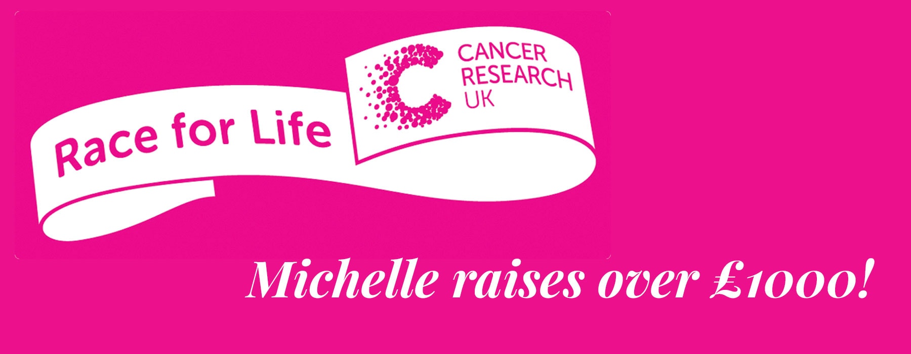 Michelle Raises Over £1000 for Cancer Research
