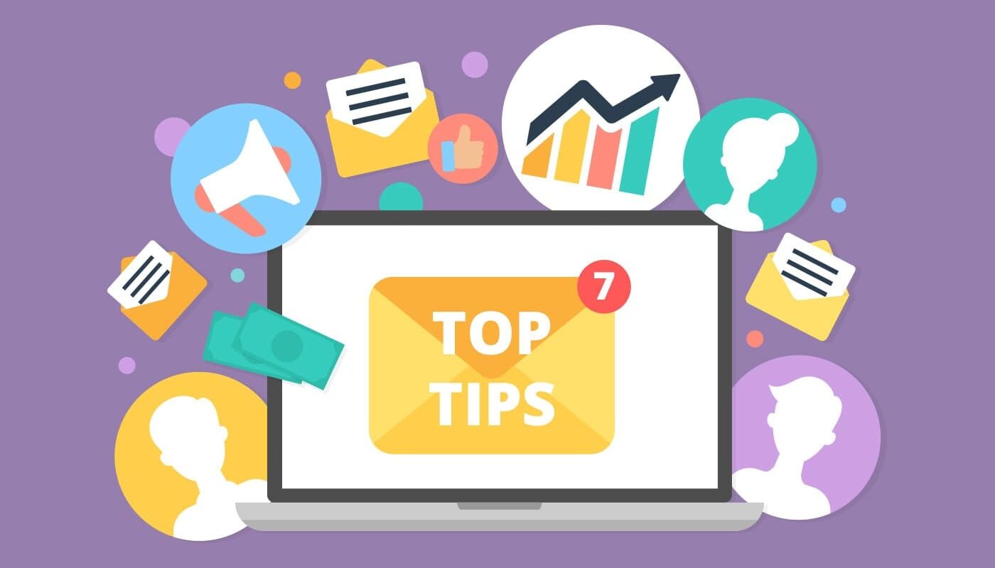 7 essential email marketing tips for ultimate success